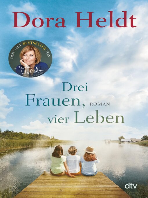 Title details for Drei Frauen, vier Leben by Dora Heldt - Wait list